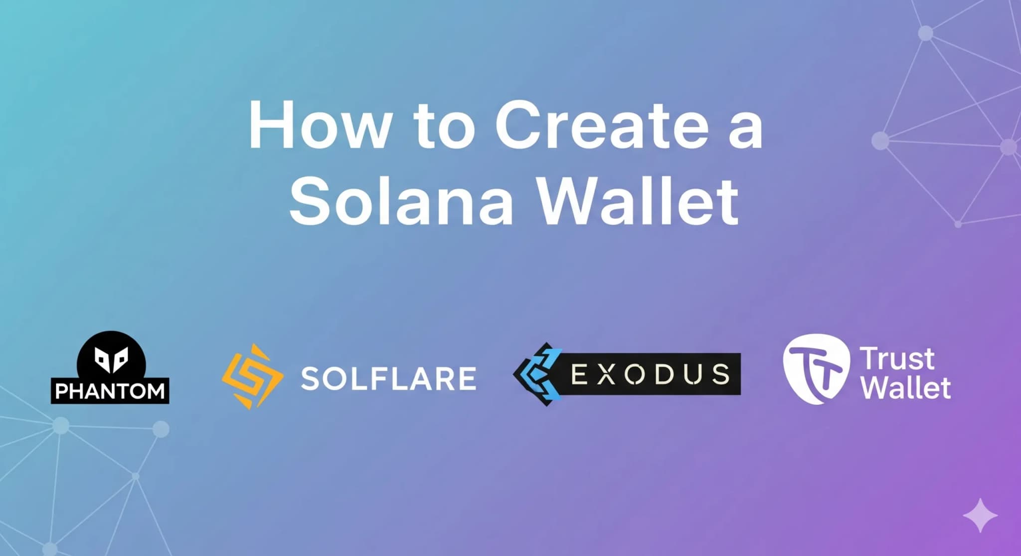 How to create a Solana Wallet