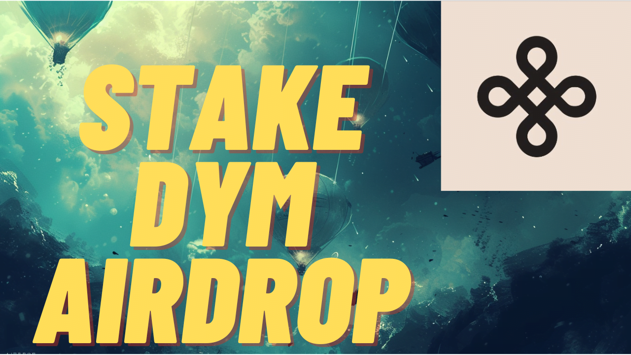 stake-dym-aidrop-guide